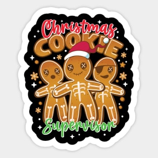 Funny Christmas Cookie Supervisor - Cookies for the Holidays Sticker